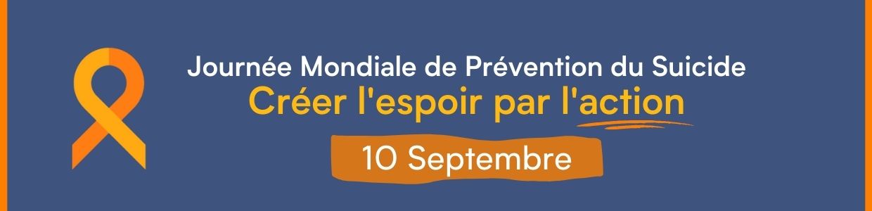 Journée Mondiale de Prévention du Suicide